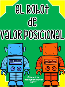 Preview of El Robot de Valor Posicional / The Place Value Robot