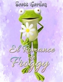 El Romance de Froggy (Spanish Edition)
