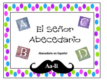 El Señor Abecedario-Part 1 by The Enchanted Butterfly | TPT