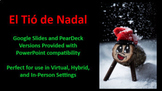 El Tió de Nadal PearDeck/Google Slides Lesson (La Navidad)