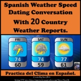 El Tiempo Spanish Weather Unit Forecast Conversation Speed Dating or Quiz Trade