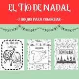 El Tío de Nadal: Hojas para Colorear // Coloring Sheets