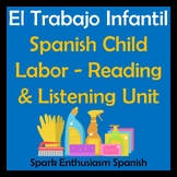 El Trabajo Infantil - Child Labor Reading and Listening Un