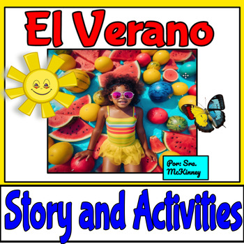 Preview of El Verano - Summer Story and Activities