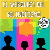 El WebQuest del bilingüismo