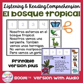El bosque tropical Reading Comprehension Listening Print &