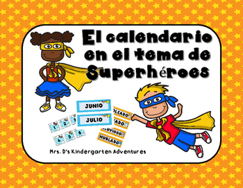 El calendario en el tema del Superhéroes by Mrs Ds Kindergarten Adventures