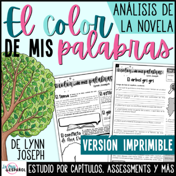 Preview of El color de mis palabras Estudio de la novela - PRINT Spanish Novel Analysis