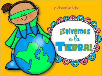 Preview of El Día de la Tierra/ Spanish Earth Day