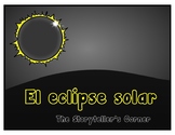 Spanish Solar Eclipse Story - El eclipse solar