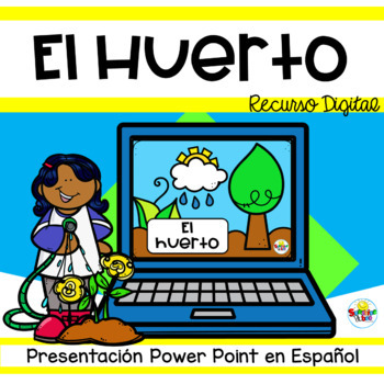 Preview of El huerto Presentación Interactiva | Vegetable patch Power Point