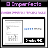 El imperfecto- Spanish Imperfect Tense Practice Worksheet Packet