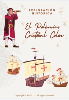 Preview of El incomprendido Cristóbal Colón - Christopher Columbus - Spanish Lesson