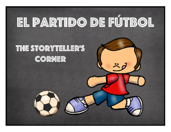 Preview of Spanish Soccer Mini Bundle - El partido de fútbol
