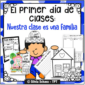 Preview of El primer día de clases: Nuestra clase es una familia