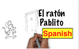 Spanish storytelling: El ratón Pablito animated video stor