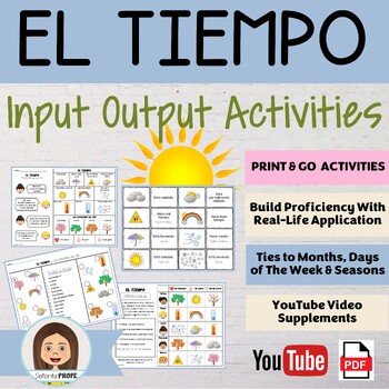 Preview of El tiempo / Spanish Weather Input Output Activities