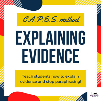 Preview of Elaborating or explaining evidence using C.A.P.E.S.