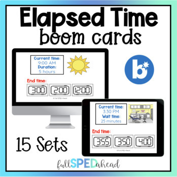 Preview of Elapsed Telling Time  to Hour, Half Hour, and Quarter Hour Boom™ Cards Activity