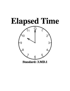 Preview of Elapsed Time Unit- 3.MD.1