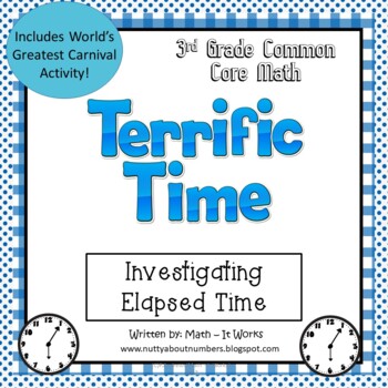 3rd Grade Elapsed Time 3.MD.1 by Math - It Works | TpT