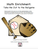Take Me Out to the Ballgame: Baseball Math Enrichment Project