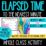 Elapsed Time Class Activity + Word Problem Practice