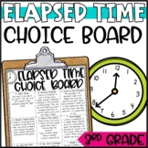 Elapsed Time Enrichment Activities - Math Menu, Choice Board