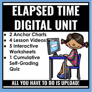 Preview of Elapsed Time Google Classroom Digital Unit with Charts, Videos, Tasks, and Quiz