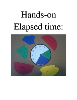 Preview of Elapsed Time: Hands On Manipulatives for Analog Clocks