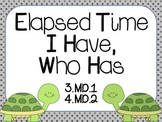 Elapsed Time I Have, Who Has Games: 3.MD.1, 4.MD.2