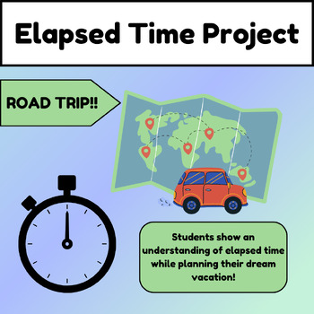 Preview of Elapsed Time Road Trip Project