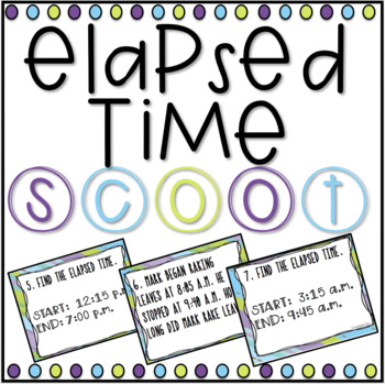 Preview of Elapsed Time SCOOT! Game, Task Cards or Assessment- Distance Learning
