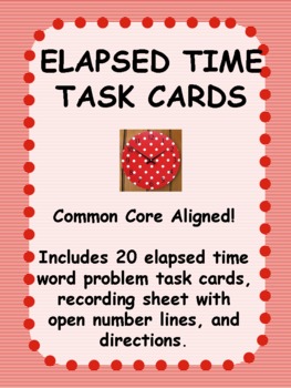 Elapsed Time Task Cards FREE Common Core