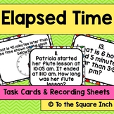 Elapsed Time Task Cards | Math Center Practice Activity