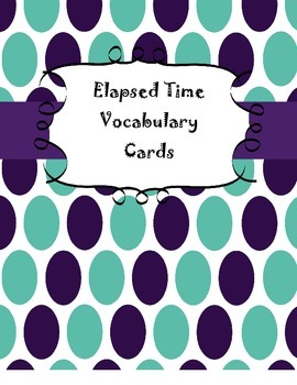 Preview of Elapsed Time Vocabulary Cards