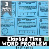 Elapsed Time Word Problem Task Cards