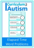 Elapsed Time Word Problems Autism Special Education Life Skills