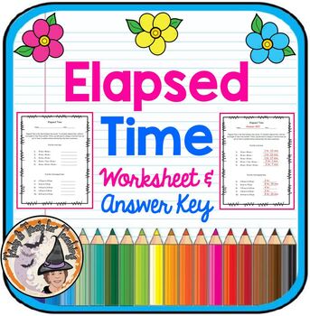 Preview of Elapsed Time Worksheet with Answer KEY + DIGITAL for Distance Learning Math