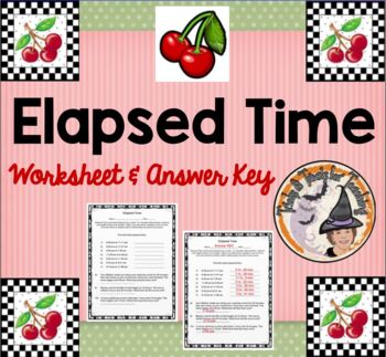 Preview of Elapsed Time Worksheet with Word Problems and Answer KEY