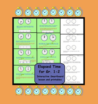 Preview of Elapsed Time for Gr. 1-2  Interactive Smartboard Lesson and Printables