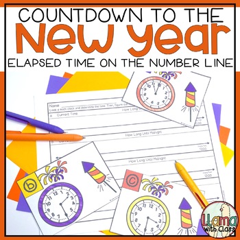 Preview of Elapsed Time on an Open Number Line - Countdown to Midnight - New Years Math