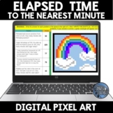 Elapsed Time to the Minute Word Problems Digital Pixel Art
