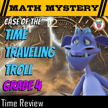 Preview of Elapsed time, Converting Time, Time Patterns Review - 4th Grade Math Mystery