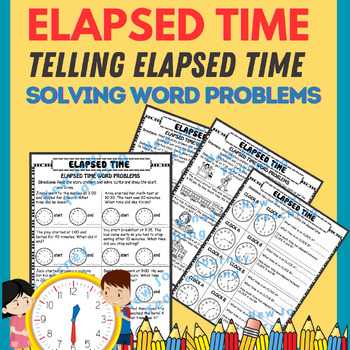 Preview of Elapsed Time (word problem and mixed practice) worksheet / Reading, writing time