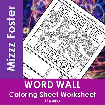Preview of Elastic Energy Word Wall Coloring Sheet (1 pg.)