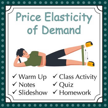 Preview of Price Elasticity of Demand - Lesson and Activities
