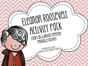 Preview of Eleanor Roosevelt Activity Pack