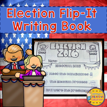 Preview of Election 2016  Interactive Flip-It Book