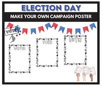 Preview of Election Day Campaign Poster Template |November Voting Activity|